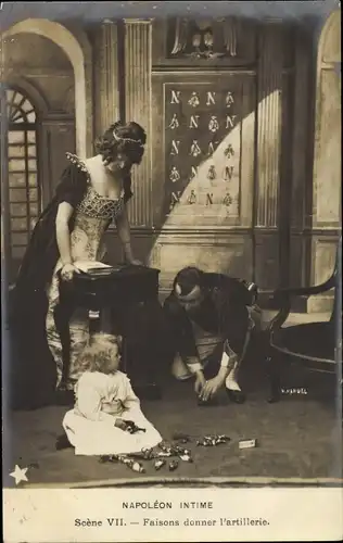 Ak Napoleon Intime, Scene VII, Faisons donner l'artillerie