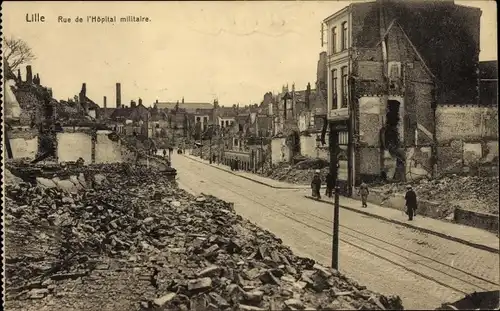 Ak Lille Nord, Rue de l'Hopital militaire, Kriegszerstörung 1. WK