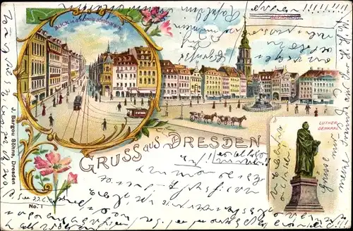 Litho Dresden Altstadt, Altmarkt, Luther Denkmal, König Johann Straße