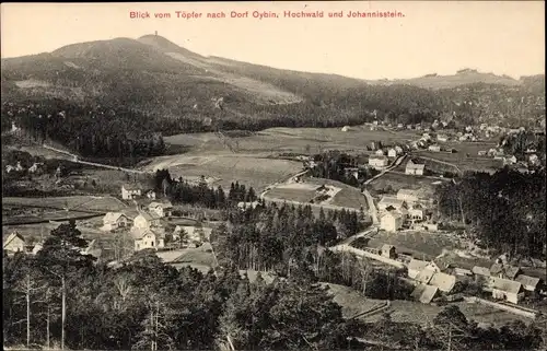 Ak Oybin in Sachsen, Blick vom Töpfer zum Ort mit Hochwald und Johannisstein