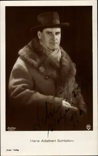 Ak Schauspieler Hans Adalbert Schlettow, Portrait mit Hut, Mantel, Ross Verlag Nr. 3227/1, Autogramm