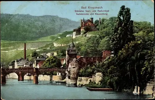 Ak Bad Kreuznach, Nahebrücke und Kauzenberg