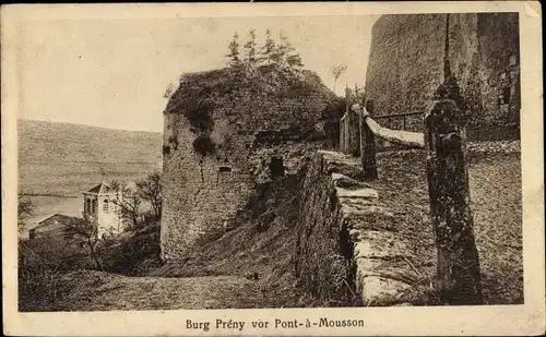 Ak Pont à Mousson Mussenbrück Lothringen Meurthe et Moselle, Burg Prény