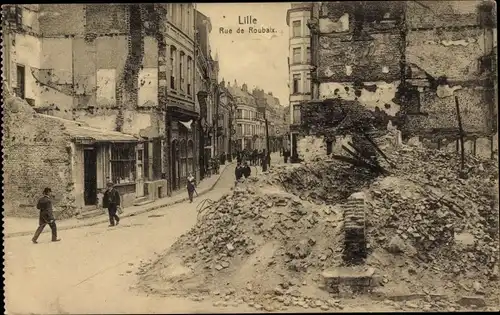 Ak Lille Nord, Rue de Roubaix, Kriegszerstörung 1. WK