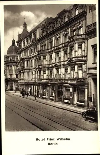 Ak Berlin, Hotel Prinz Wilhelm, Inh. Ernst Zierenberg, Dorotheenstraße 14