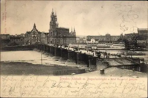 Ak Dresden Altstadt, Augustusbrücke v. Hotel Kaiserhof gesehen
