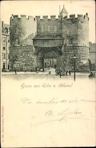 Ak Köln am Rhein, Eiglsteintorburg