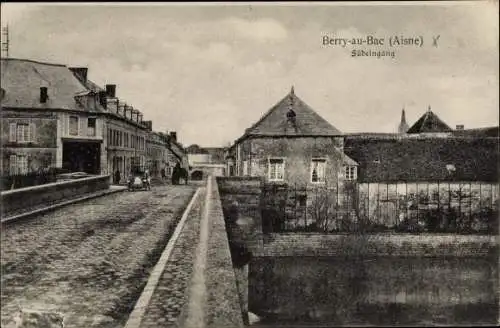 Ak Berry au Bac Aisne, Südeingang, Brücke, Straßenpartie, Fluss