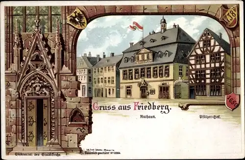 Litho Friedberg in Hessen?, Rathaus, Pfälzer Hof, Südportal der Stadtkirche