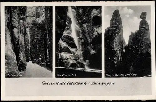 Ak Adršpach Adersbach Region Königgrätz, Adersbacher Felsen, Felsengasse, Wasserfall, Bürgermeister