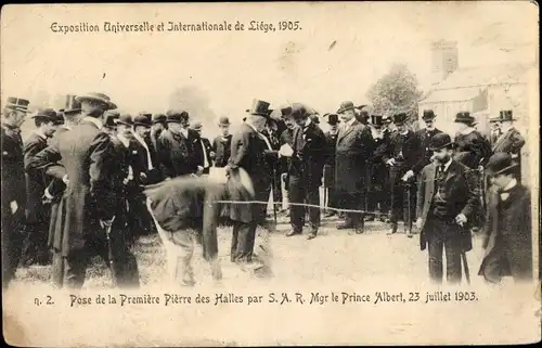 Ak Exposition Universelle et Internationale de Liege 1905, Pose de la Premiere Pierre, Prince Albert
