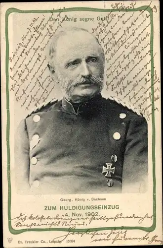 Ak König Georg von Sachsen, Zum Huldigungseinzug 4. Nov. 1902