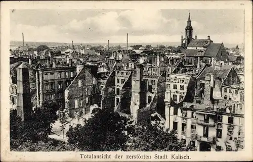 Ak Kalisz Kalisch Posen, Ruinen der Stadt, Kriegszerstörung I. WK