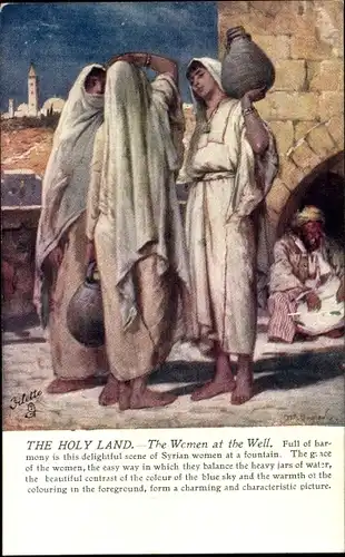 Künstler Ak The Holy Land, The Women at the Well, Frauen am Brunnen