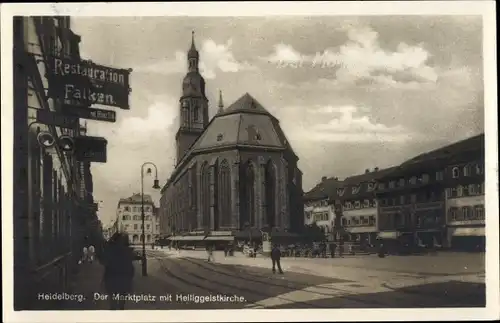 Ak Heidelberg am Neckar, Der Marktplatz mit Heiliggeistkirche, Restauration Falken