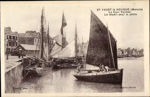 Ak Saint Vaast La Hougue Manche, Le Quai Vauban, Le depart pour la peche