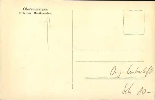 Ak Oberammergau in Oberbayern, Schauspieler Melchior Breitsamter, Portrait, Autogramm