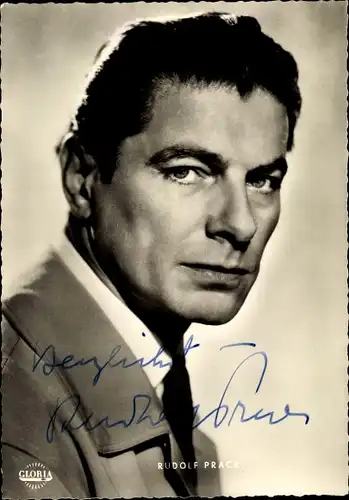 Ak Schauspieler Rudolf Prack, Portrait, Gloria Film, Autogramm