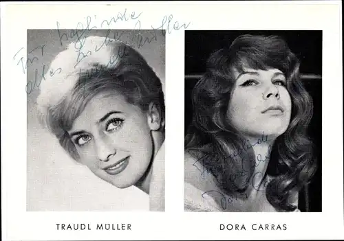 Ak Schauspielerinnen Traudl Müller und Dora Carras, Portrait, Autogramm