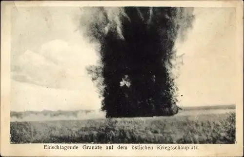 Ak Einschlagende Granate auf dem östlichen Kriegsschauplatz, Explosion, I. WK