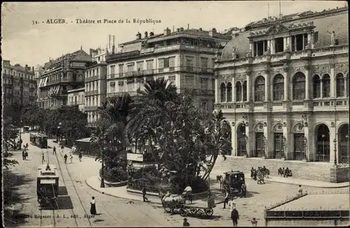 Ak Alger Algier Algerien, Theatre et Place de la Republique, Straßenbahn