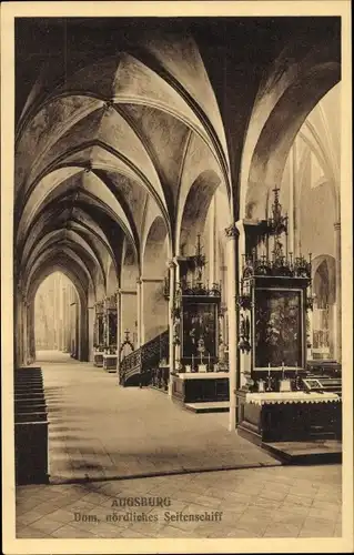 Ak Augsburg in Schwaben, Dom, nördliches Seitenschiff