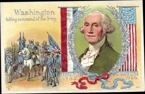 Ak Washington taking Command of the Army, Portrait, 1732-1799