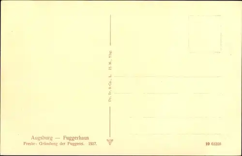 Ak Augsburg in Schwaben, Fuggerhaus, Freske: Gründung der Fuggerei 1517