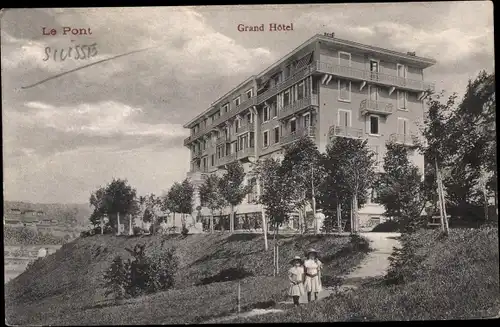 Ak Le Pont Kanton Waadt, Grand Hôtel
