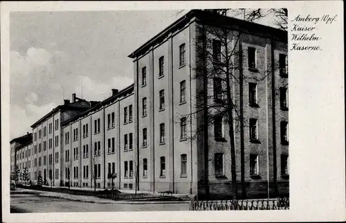 Ak Amberg in der Oberpfalz Bayern, Kaiser Wilhelm Kaserne