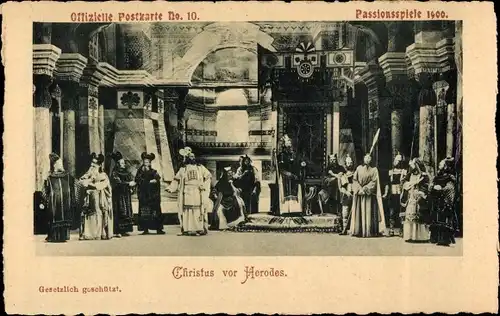 Ak Oberammergau in Oberbayern, Passionsspiele 1900, Christus vor Herodes