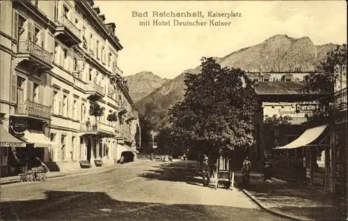 Ak Bad Reichenhall in Oberbayern, Kaiserplatz mit Hotel Deutscher Kaiser