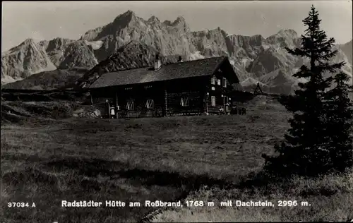 Ak Salzburg in Österreich, Radstädter Hütte am Roßbrand mit Dachstein