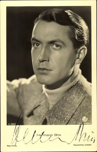 Ak Schauspieler Hermann Brix, Portrait, Autogramm