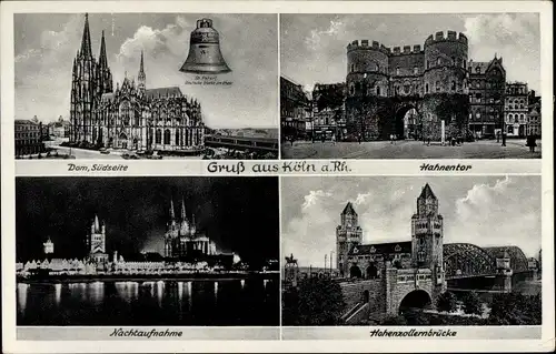 Ak Köln am Rhein, Dom-Südseite, Hahnentor, Hohenzollernbrücke, Nachtaufnahme