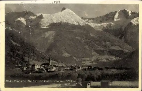 Ak Bad Hofgastein in Salzburg, Panorama mit Hohen Tauern