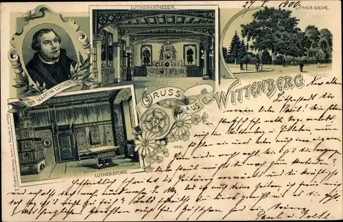 Litho Lutherstadt Wittenberg, Dr. Martin Luther, Lutherstube, Luthereiche, Lutherkatheder