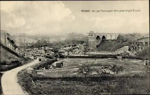 Ak Hirson Aisne, Von den Franzosen 1914 gesprengte Brücke