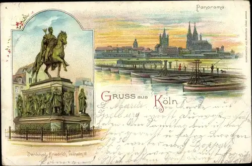 Litho Köln am Rhein, Panorama, Denkmal Friedrich Wilhelm III., Boote