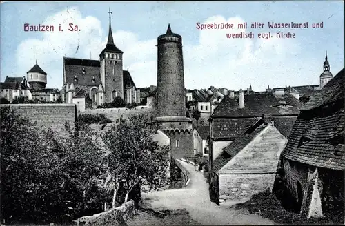 Ak Bautzen in der Lausitz, Spreebrücke mit alter Wasserkunst und wendisch evgl. Kirche