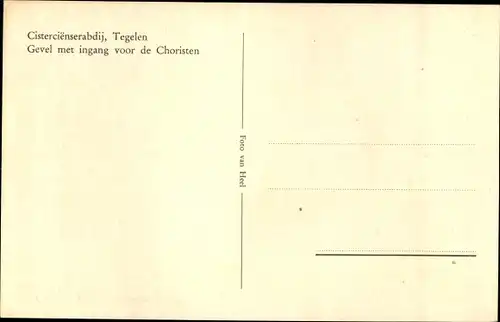 Ak Tegelen Heidenend Venlo Limburg Niederlande, Cistercienserabdij, Gevel ingang voor de Choristen