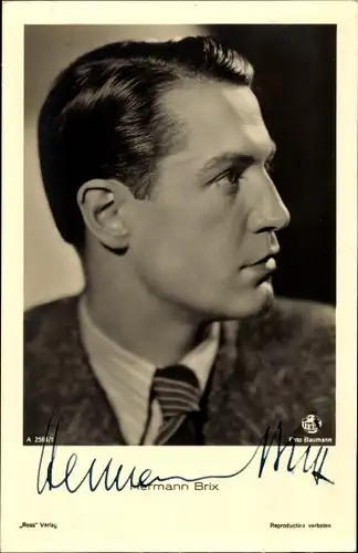 Ak Schauspieler Hermann Brix, Portrait, Autogramm
