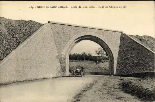 Ak Néris les Bains Allier, Route de Montlucon, Pont du Chemin de Fer