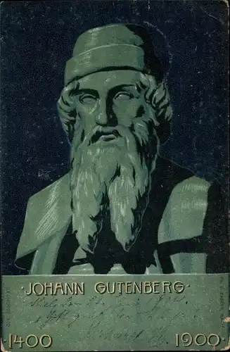 Ak Johannes Gensfleisch, Gutenberg, Erfinder des Buchdrucks, 500 Jahrfeier 1900