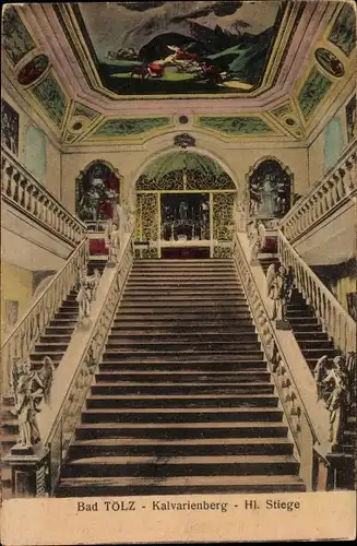 Ak Bad Tölz im Isartal Oberbayern, Kalvarienberg, Hl. Stiege