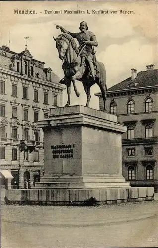 Ak München, Denkmal Maximilian I, Kurfürst von Bayern