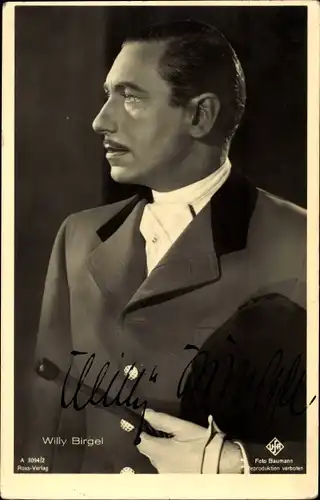 Ak Schauspieler Willy Birgel, Portrait, Autogramm