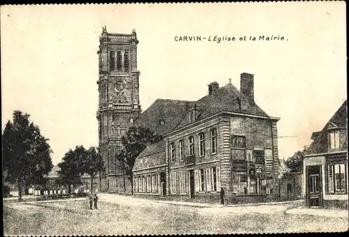 Ak Carvin Pas de Calais, L'Eglise et la Mairie