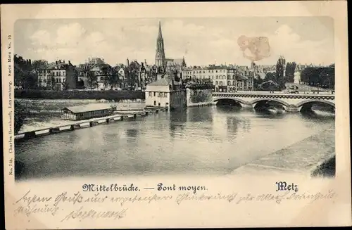 Ak Metz Moselle, Blick zur Mittelbrücke, Kirchturm