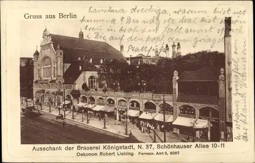 Ak Berlin Prenzlauer Berg, Ausschank der Brauerei Königstadt, Schönhauser Allee 10/11